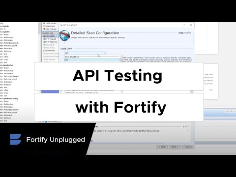 Comprehensive API Testing with Fortify DAST