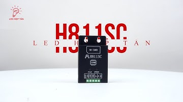 LED Hiệp Tân - Hướng dẫn sử dụng mạch H811SC Huacan