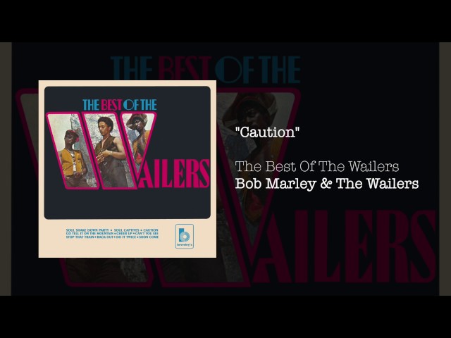 Bob Marley & The Wailers - Caution