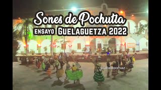 Sones de San Pedro Pochutla - Ensayo #Guelaguetza2022