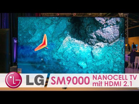 LG SM90 / SM9000 4K Nanocell IPS TV mit FALD und HDMI 2.1 (4K / 60p)