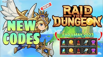 *New* Raid The Dungeon Code May 2023 || Raid The Dungeon Coupon Codes || Raid The Dungeon