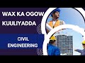 Wax ka ogow Civil Engineering