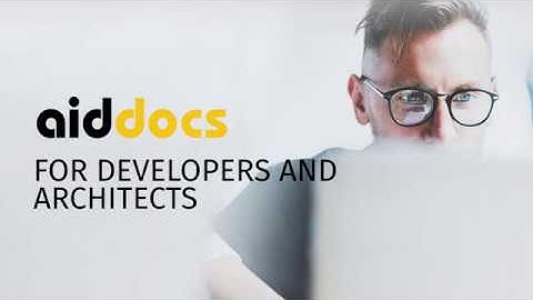 Aiddocs for Developers and Architects