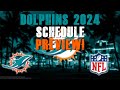 Miami dolphins 2024 schedule preview