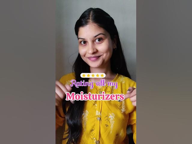 RATING all my MOISTURIZERS ⭐⭐⭐ #telugu #makeup #skincaretelugu #moisturizer #video #ratings #popular