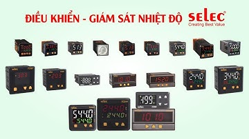 BỘ ĐIỀU KHIỂN NHIỆT ĐỘ PID SELEC, BỘ ĐIỀU KHIỂN QUÁ TRÌNH PIC