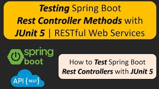 Testing Spring Boot Rest Controller Methods with JUnit 5 | RESTful Web Services