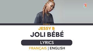 [LYRICS] Jessy B - Joli bébé (Fr/En)