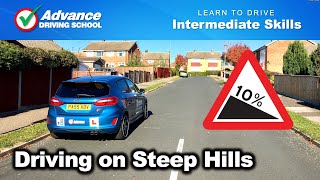 How To Drive On Steep Hills  |  Learn to drive: Intermediate skills