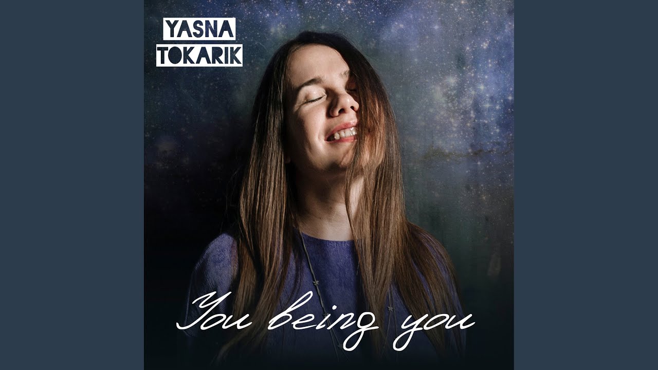 Guarda You Being You su YouTube