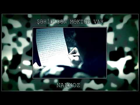 NarXoz - Şəhiddən Məktub Var (official audio)