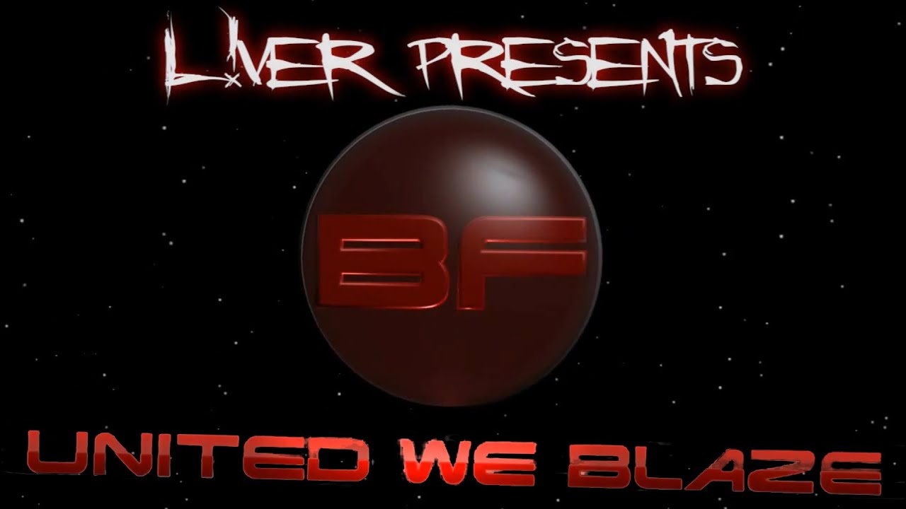 "United we Blaze" - The Blazing Front Clan Combo Video