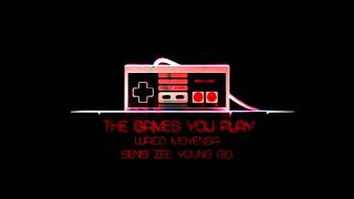 Waco Moyenga - Ft. Sensi Zee, Herby Young Gio - The Games You Play