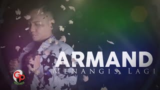 Armand - Menangis Lagi ( Lyric)