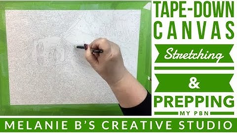 TECHNIQUE TUESDAY: TAPE MOUNTING STRETCHING METHOD: How To Prep Your Wrinkled Paint by Number Canvas