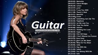 Top 50 Guitar Covers of Popular Songs 2022 - Best Instrumental Music For Work, Study, Sleep