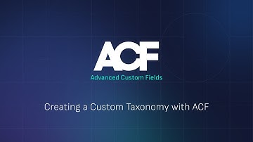 Creating a Custom Taxonomy with ACF
