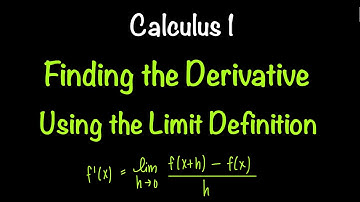 Finding the Derivative Using the Limit Definition | Calculus 1 | Math with Professor V