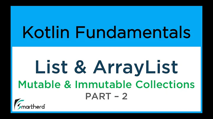 Kotlin LIST and ARRAYLIST tutorial. Mutable and Immutable Collections for Android PART-2 #10.2