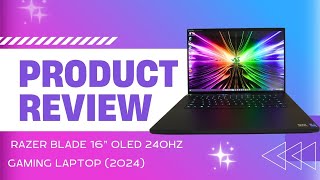 Razer Blade 16 OLED 240Hz Gaming Laptop - You Asked for It!