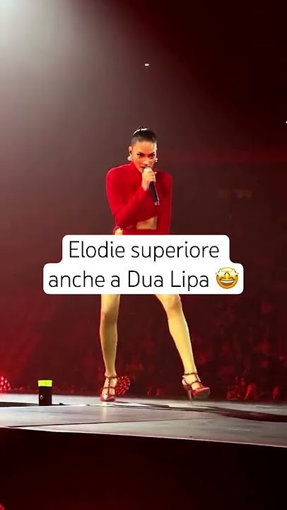 #elodie and #dualipa 🤩 #reaction #concert #comparison #fan #fans #singer #stadium #tour #italy