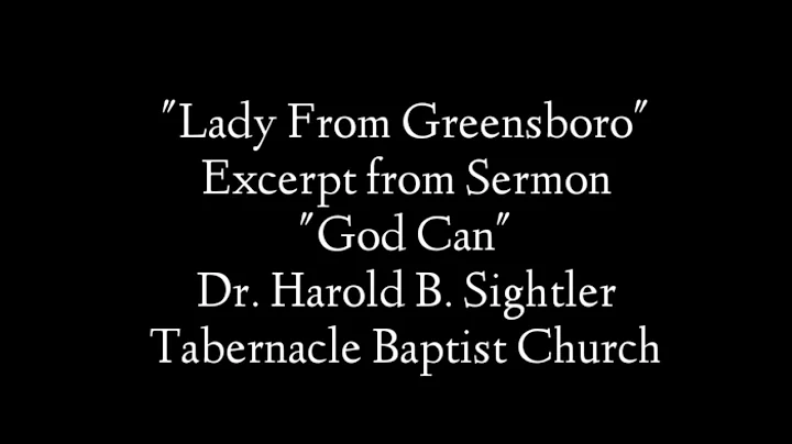 "Lady From Greensboro"  Dr Harold B Sightler