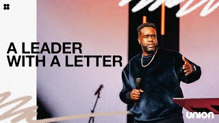 A Leader With A Letter - Pastor Jimmy Rollins