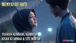 SYAIRAN KI AHMAD DAN SITI MAR'AH - KISAH KEMBANG KAMBOJA #syairansunda