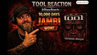 TOOL - 10,000 Days - Jambi - Wow! @bShawreacts @TOOLmusic #tool