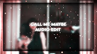 Call Me Maybe | Audio Edit