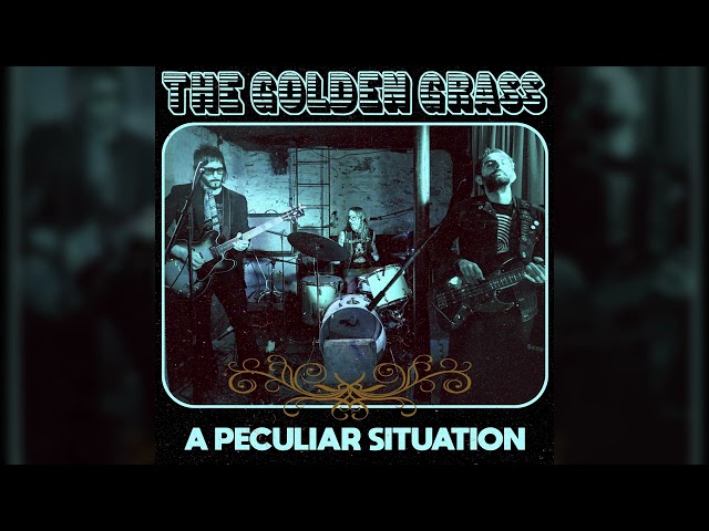 The Golden Grass - A Peculiar Situation