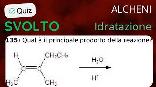 Idratazione degli Alcheni - Quiz Svolto