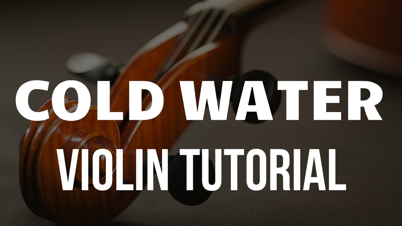 Violin Tutorial Cold Water (ft. Justin Bieber) YouTube