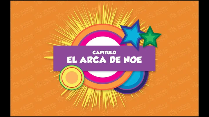 El arca de No - Tia Edith 5T - T05CAP34