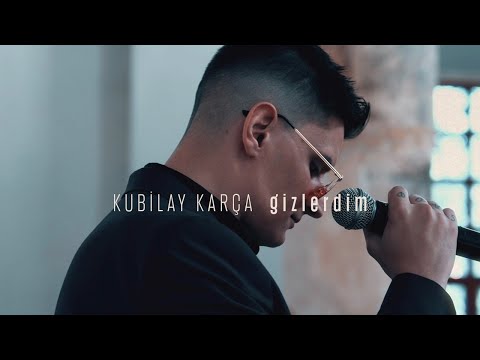 Kubilay Karça - Gizlerdim