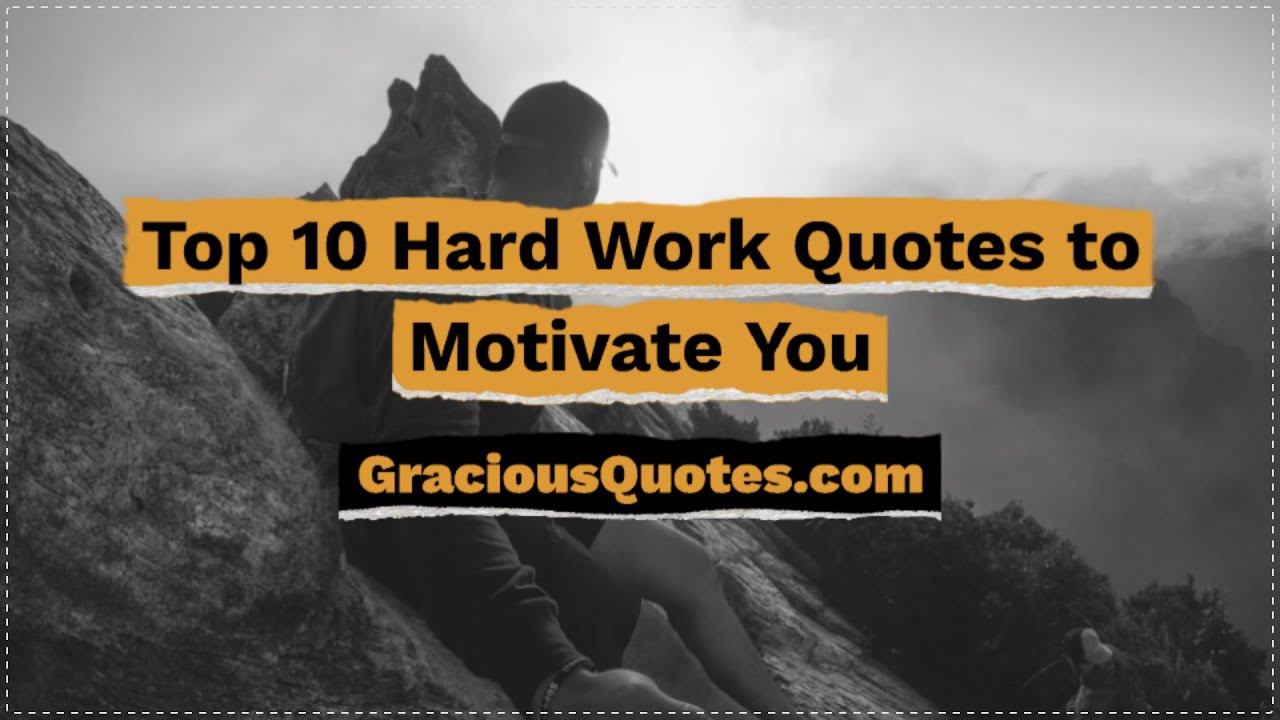 20 Best Hard Work Quotes  Inspiring Hard Work Sayings
