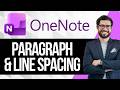 How to Change Paragraph and Line Spacing in OneNote