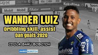 Wander Luiz 2020 - Dribbling Skills, Assist dan Goals - HD