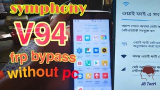 Symphony V94 Frp Bypass/symphony v94 google account bypass/symphony v94 frp lock remove