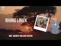 Rhino Rolling - Ubuntu made Sexy and Rolling