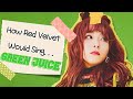 How Red Velvet Would Sing ‘Green Juice’ by Elli Moore | Color Coded Lyrics