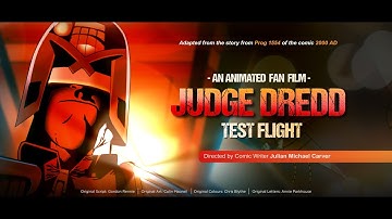 Judge Dredd: Test Flight - (2025) Animated Fan Film. Based on the story from Prog 1554 of 2000 AD