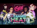 Enjoy wrestling canned heat  episode 2