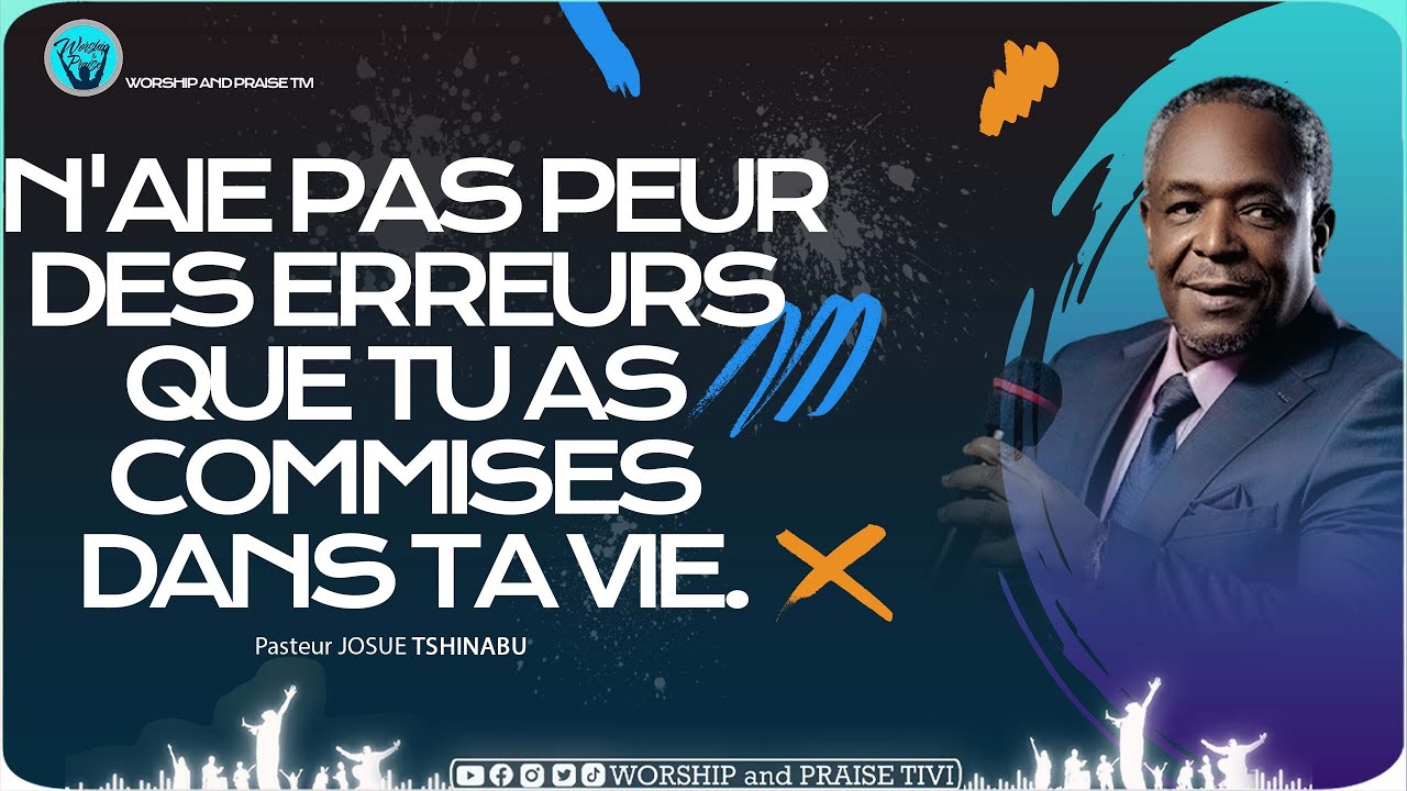 Pasteur Josue Tshinabu _ aucun homme ne peut vivre sur Terre sans commettre des erreurs.