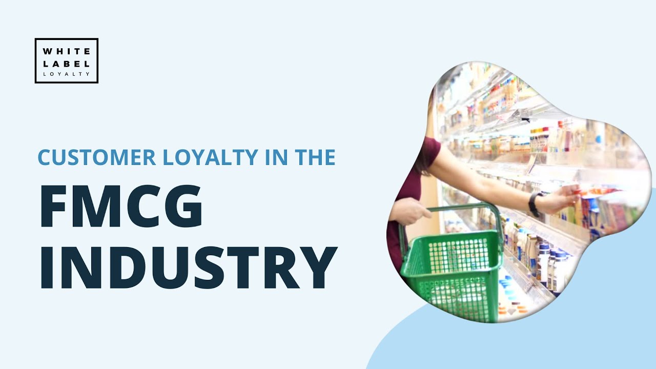 Customer loyalty in the FMCG industry