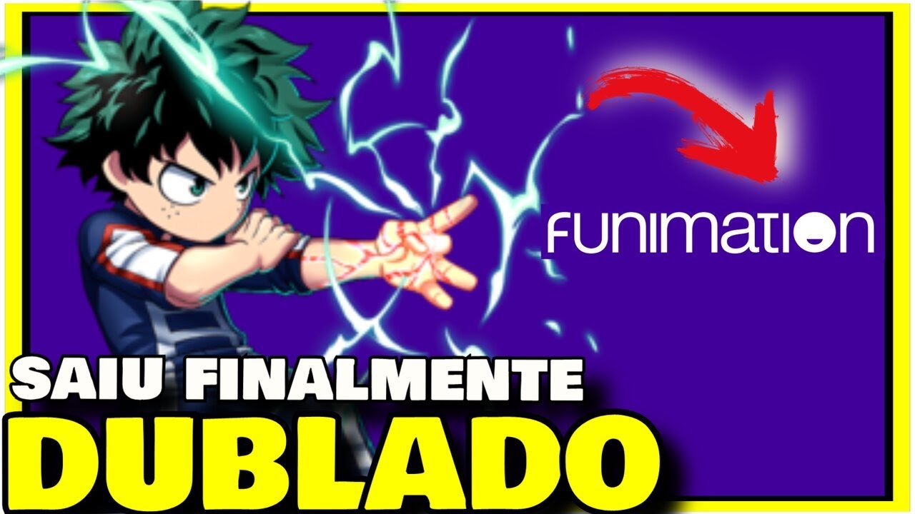 Boku no Hero Academia DUBLADO na Funimation Brasil - Anime My hero academia  esta sendo dublado 