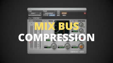 How to use Mix Bus Compression