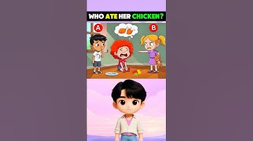 who ate her chicken? #quiz #riddle #logicpuzzles #brainteasers #ytshorts #trending