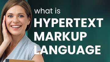 Hypertext markup language — what is HYPERTEXT MARKUP LANGUAGE meaning